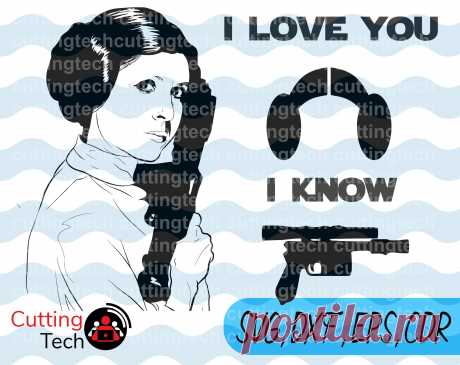 I love You I know Princess Leia Organa rebel SVG PNG Cut