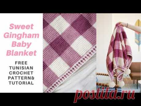 Sweet Gingham Baby Blanket *FREE TUNISIAN CROCHET PATTERN W/ STEP-BY-STEP TUTORIAL*