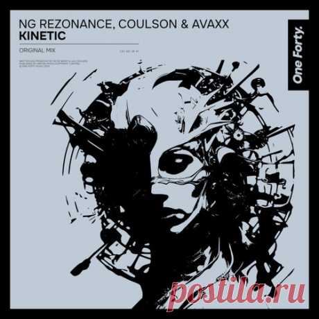 NG Rezonance with Coulson (UK) & Avaxx - Kinetic [One Forty Music]