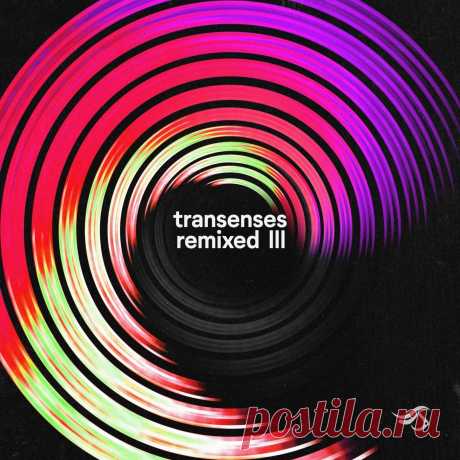 VA - Transenses Remixed III TRS112 » MinimalFreaks.co