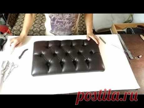 Мягкое сиденье с каретной стяжкой ( капитоне ) (A seat for padded stool. Chesterfield. Handmade). - YouTube