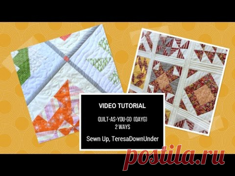 (45) Video tutorial: Quilt-as-you-go 2 ways - quick and easy quilting - YouTube