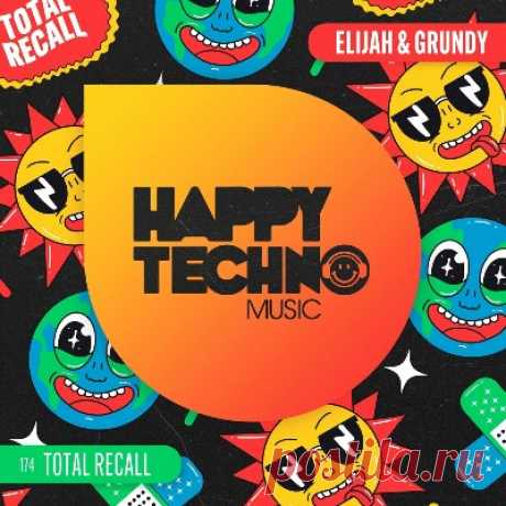 Elijah &amp; Grundy – Total Recall - FLAC Music