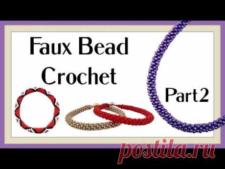 Faux Bead Crochet (Part 2) - Jewerly Making Tutorial