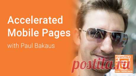 AMP: Accelerated Mobile Pages with Paul Bakaus - YouTube