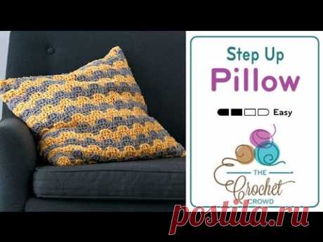 How To Crochet A Pillow: Step Up Pillow