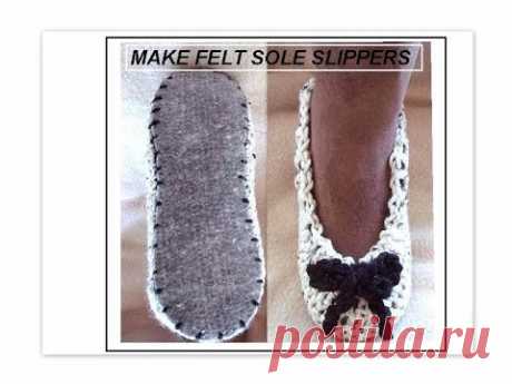 CROCHET SLIPPERS ON FELT SOLES, how to diy, purchase felt insoles and make comfy slippers