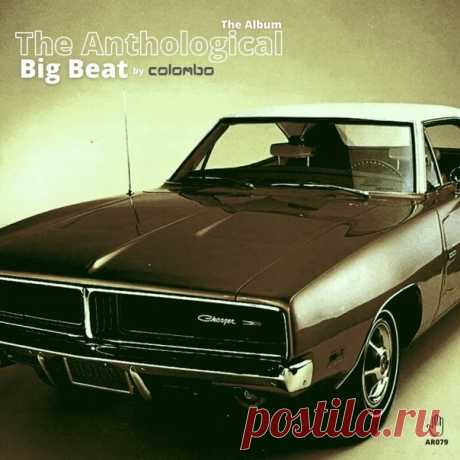 #Colombo - The Antological Big Beat (The Album)
Label: Acida Records – AR079
Format: 13 × File, Album
Country: Spain
Released: 31 May 2021
Style: #Breaks, #Breakbeat #BigBeat
MP3/FLAC download: https://freednb.com/flac/49935-colombo-the-antologica..
