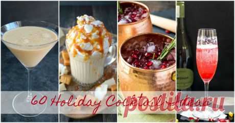 60 Amazing Holiday Cocktail Ideas