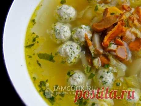 Грибной суп из лисичек с фрикадельками — рецепт с фото