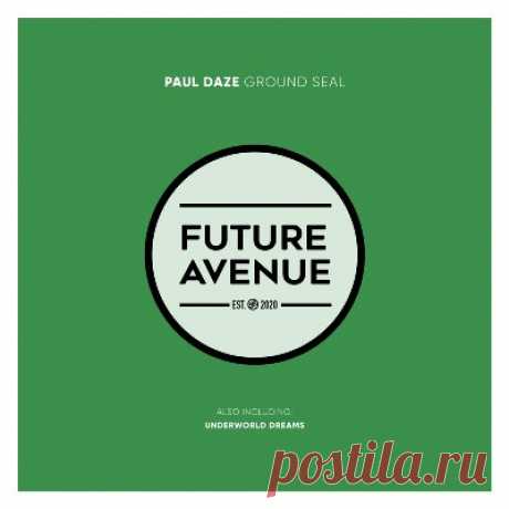 Paul Daze – Ground Seal