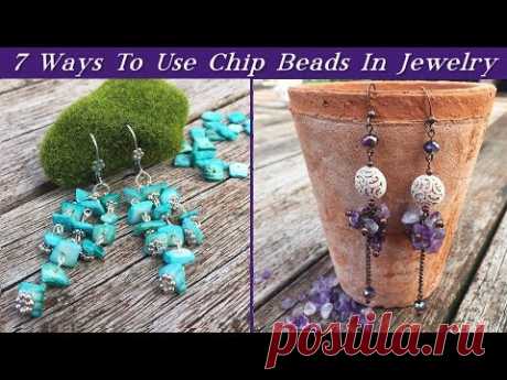 Seven Creative Ways To Use Chip Beads-Jewelry Design Tutorial