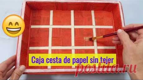 Caja CESTA bicolor SIN TEJER. Manualidades fáciles