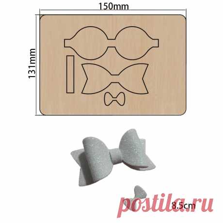 2021 Новые блестящие пресс-формы в форме банта деревянные штампы подходят для стандартных высекальных машин на рынке - купить по выгодной цене | AliExpress