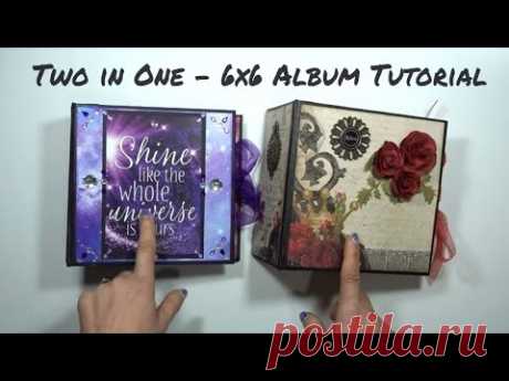 Two in One, 6x6 Mini Album Tutorial