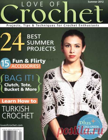 Love of Crochet 2012 Summer / ЖУРНАЛЫ и КНИГИ - самое популярное и интересное