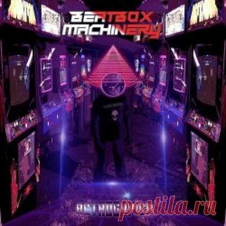 Beatbox Machinery - Retrogamer (2023) [EP] Artist: Beatbox Machinery Album: Retrogamer Year: 2023 Country: Greece Style: Synthwave, Darksynth
