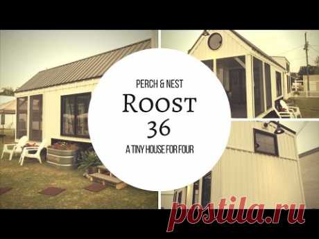 Tiny House Tour: Roost36 by Perch &amp; Nest - YouTube