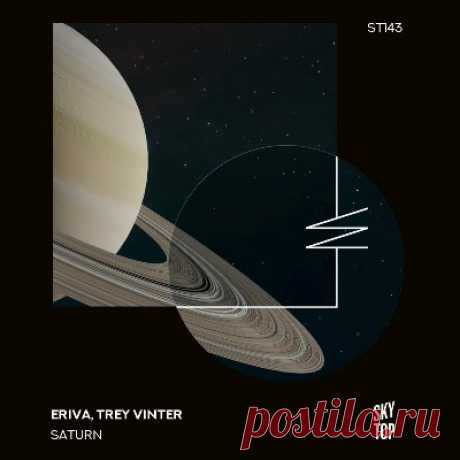 Eriva &amp; Trey Vinter – Saturn - psytrancemix.com