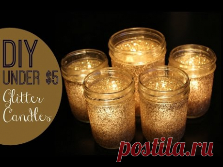 DIY Under $5 | Festive Glitter Candles!