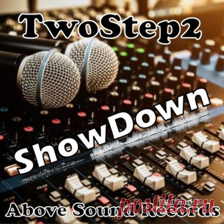 TwoStep2 - Showdown [Above Sound Records]