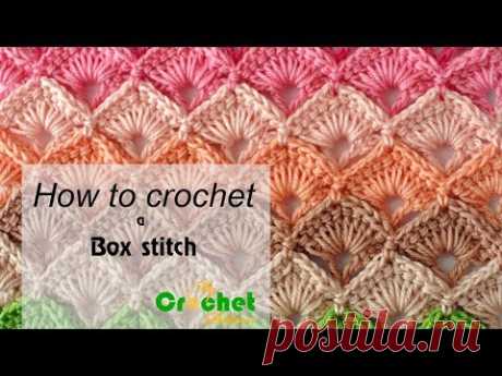 How to crochet a Box stitch - Free crochet pattens