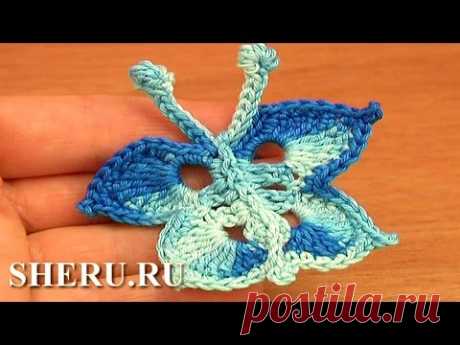 Crochet Butterfly Pattern Урок 15 Бабочка вязаная крючком