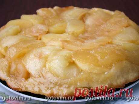 Яблочный пирог Татен + 492 рецепта пирогов