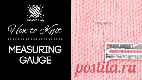 How to Knit Measuring your Gauge NewStitchaDay.com