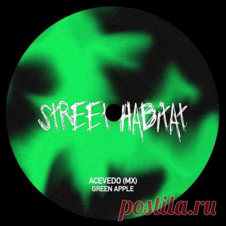 ACEVEDO (MX) – Green Apple [STH247]