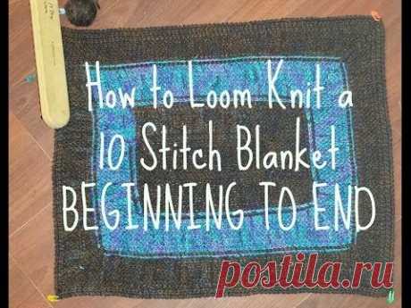 10 Stitch Blanket BEGINNING TO END with DIAGRAM