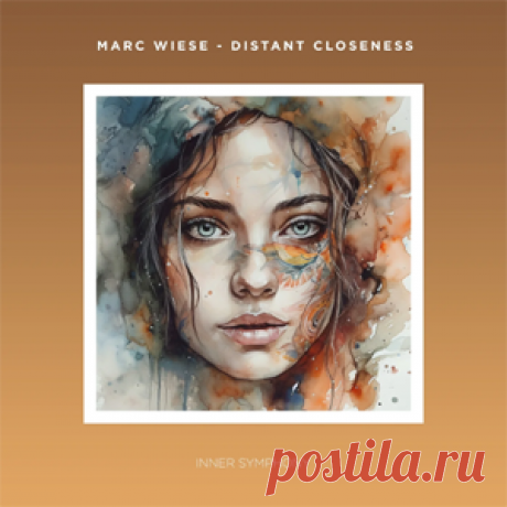 Marc Wiese - Distant Closeness | download mp3