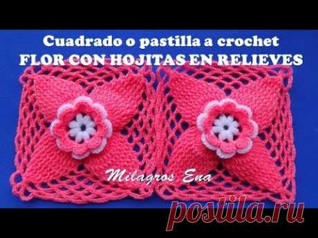 VIDEO COMPLETO de Cuadrado a crochet FLOR CON HOJITAS EN RELIEVES para colchas y cobijas de bebe