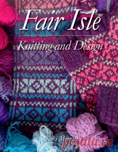 Fair Isle: Knitting and Design 2020