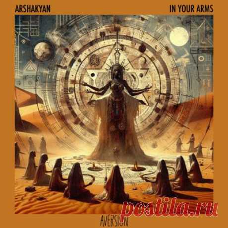 Arshakyan – In Your Arms
