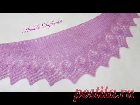 Мини шаль спицами. Мастер класс. Knitting shawl. Master Class.