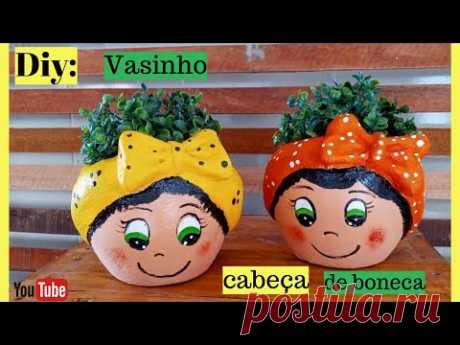 DIY: VASINHOS CABEÇA DE BONECA