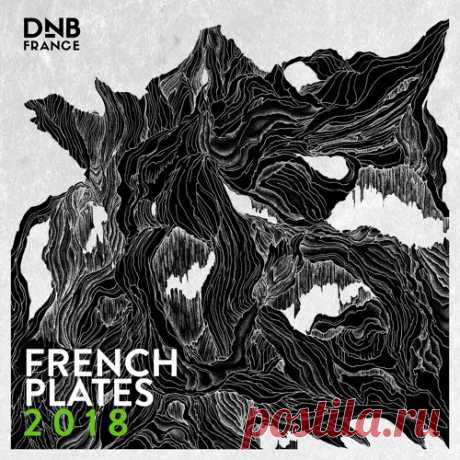 VA - DNB France French Plates 2018 1. Trail — Drama Line 04:392. Cyb — Emprunts 05:023. Kantyze — Second Nature 04:084. Reptile — Transition 05:205. Dee Tones — Halfway 05:296. Hazqa — Colibri 05:427. BNVT — Organic 04:308. The Watchmaker — Dream Of You 04:279. Bobby — Broken 04:5510. Khords — Simple Mind 06:4811. Hydrolikz —