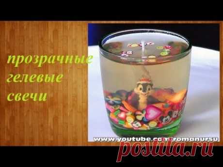 Как сделать прозрачные гелевые свечи в домашних условиях / How to make transparent gel candles