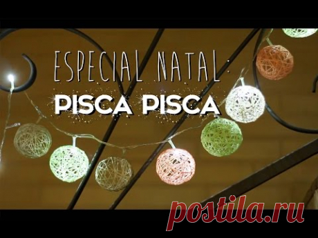 ESPECIAL NATAL #1: DIY pisca piscas decorados - Paula Stephânia