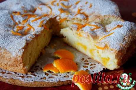 Пирог с апельсинами "Нежность" - кулинарный рецепт