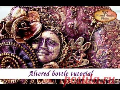 Altered bottle - mixed media step by step tutorial