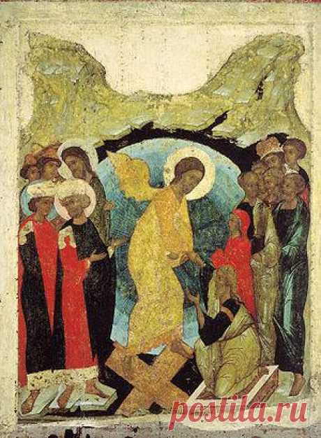Пасха! Воскресение Христово (икона Андрея Рублёва, 1408—1410 годы)