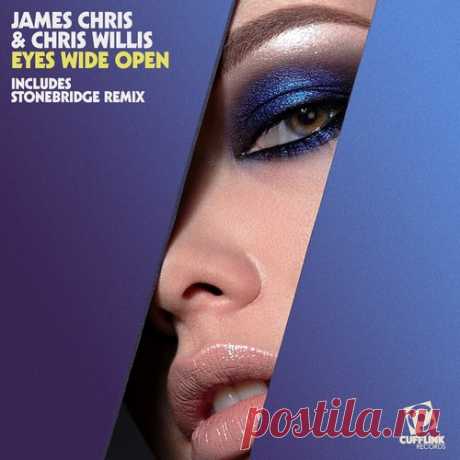 Chris Willis, James Chris - Eyes Wide Open free download mp3 music 320kbps