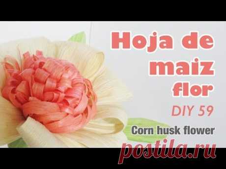 Como hacer flor con hoja de maiz 59/How to make corn husk flower