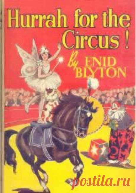 Blyton Enid Circus 2 Hurrah for the Circus 1939