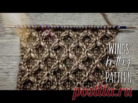ШИКАРНЫЙ УЗОР СПИЦАМИ  «WINGS» с ЭФФЕКТОМ КЛОКЕ / Beautiful knitting pattern