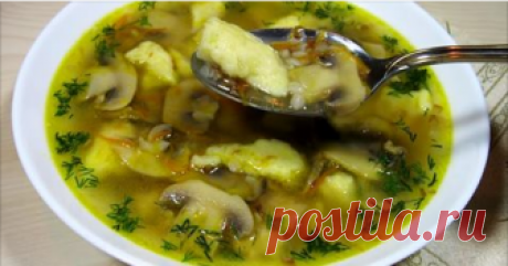 Гречневый суп с грибами и картофельными клецками: любимый рецепт