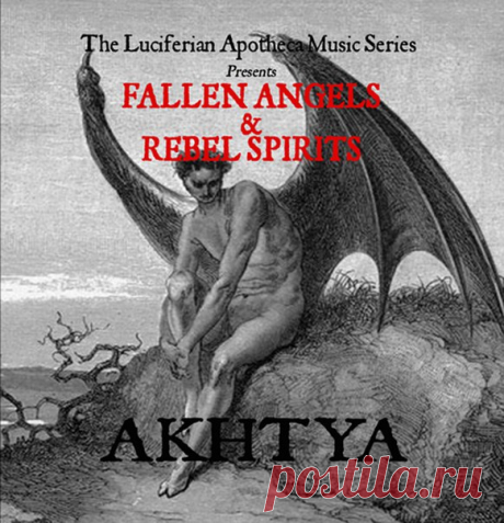 Akhtya -Fallen Angels and Rebel Spirits (2013) 

#АлистерКроули #МагияТелемы #КолледжТелема93 #Akhtya #Музыка