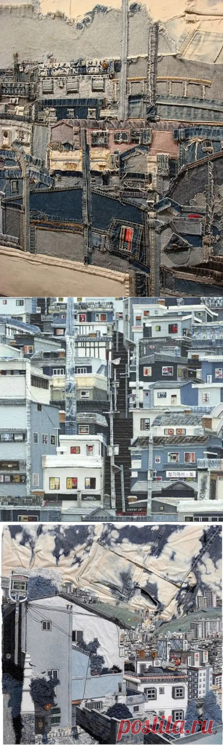 So Young Choi создает урбанистические пейзажи из старых джинсов - Сам себе мастер - 15 июля - 43104814752 - Медиаплатформа МирТесен